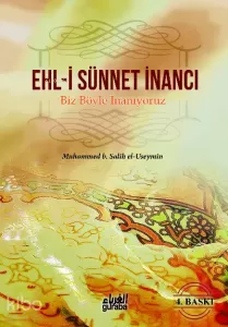 Ehli Sünnet İnancı;Biz Böyle İnanıyoruz