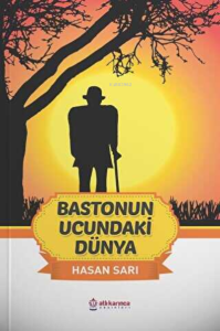 Bastonun Ucundaki Dünya