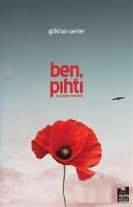 Ben Pıhtı; Bir Ayrılığın Mesnevisi