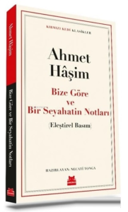 Bize Göre ve Bir Seyahatin Notları