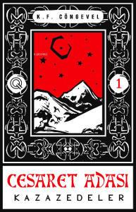 Cesaret Adası 1    ;Kazazedeler