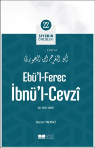 Ebül Ferec İbnül Cevzi; Siyerin Öncüleri 22