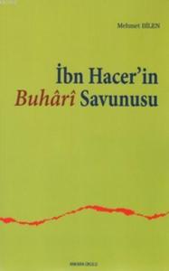 İbn Hacer'in Buhari Savunusu