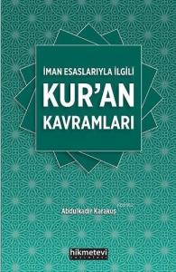 İman Esaslarıyla İlgili Kuran Kavramları