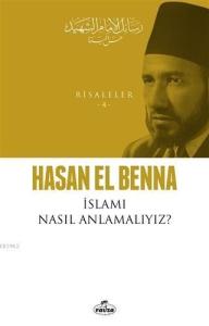 İslamı Nasıl Anlamalıyız?
