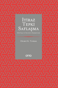 İtiraz Tepki Saflaşma;Dinî İkaz ve Protesto Hareketleri