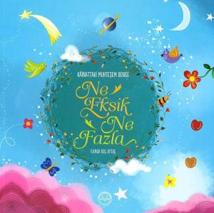 Kâinattaki Muhteşem Denge; Ne Eksik Ne Fazla