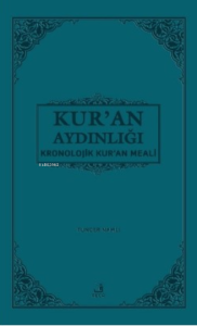 Kur'an Aydınlığı - Kronolojik Kur'an Meali (Cep Boy, Metinli)
