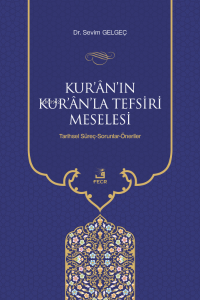 Kur'ân'ın Kur'ân'la Tefsiri Meselesi