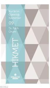 Kur'an'ın Öğrettiği Kavramlar 9 - Hikmet