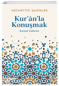 Kur'an'la Konuşmak