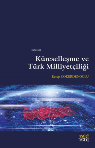 Küreselleşme ve Türk Milliyetçiliği