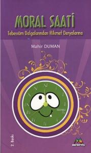 Moral Saati; Tebessüm Dalgalarından Hikmet Deryalarına