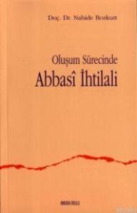 Oluşum Sürecinde Abbasi Ihtilali