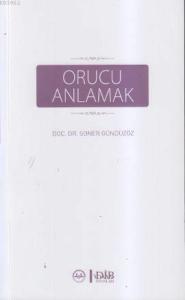Orucu Anlamak