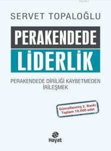 Perakendede Liderlik (Ciltli); Perakendede Diriliği Kaybetmeden İrileşmek