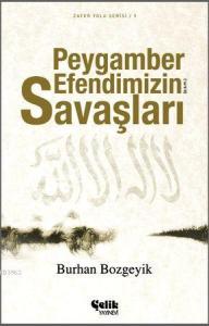 Peygamber Efendimizin (a.s.m.) Savaşları