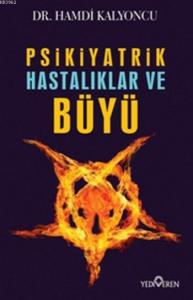 Psikiyatrik Hastalıklar ve Büyü
