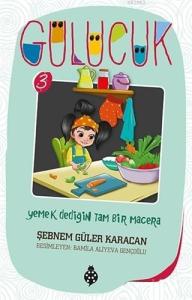 Yemek Dediğin Tam Bir Macera / Gülücük 3
