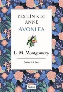 Yeşilin Kızı Anne Avonlea (Mor Kapak)