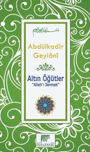 Altın Öğütler - Allah'ı Sevmek