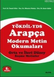 Arapça  Modern Metin Okumaları; Orta ve İleri Düzey Seçme Metinler
