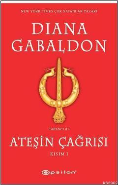 Ateşin Çağrısı (Kısım I)