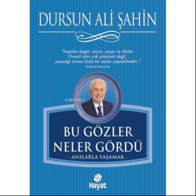 Bu Gözler Neler Gördü