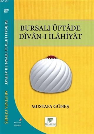 Bursalı Üftade Divan-ı İlahiyat