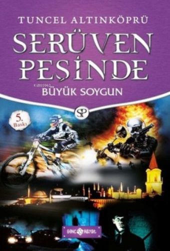 Büyük Soygun-Serüven Peşinde 14