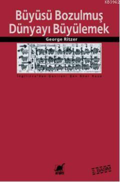 Büyüsü Bozulmuş Dünyayı Büyülemek