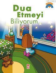 Dua Etmeyi Biliyorum; +5 Yaş