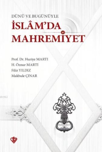 Dünü ve Bugünüyle İslam'da Mahremiyet