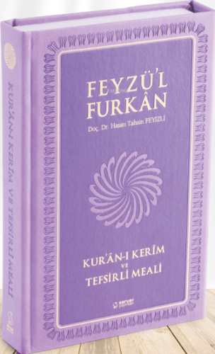 Feyzü'l Furkan Kur'ân-ı Kerîm ve Tefsirli Meali; (Büyük Boy - Mushaf ve Meal - Mıklepli) TABA