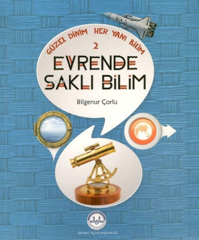 Güzel Dinim Her Yanı Bilim 2 - Evrende Saklı Bilim