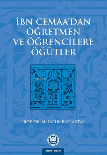 İbn Cemaanın Öğretmen Ve Öğrencilere Öğütleri