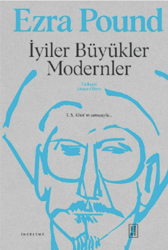 İyiler Büyükler Modernler