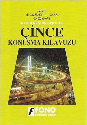 Kendi Kendine Pratik Çince Konuşma Kılavuzu