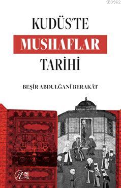 Kudüs'te Mushaflar Tarihi