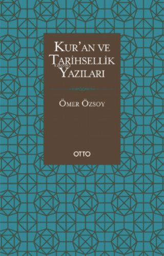 Kur'an ve Tarihsellik Yazıları