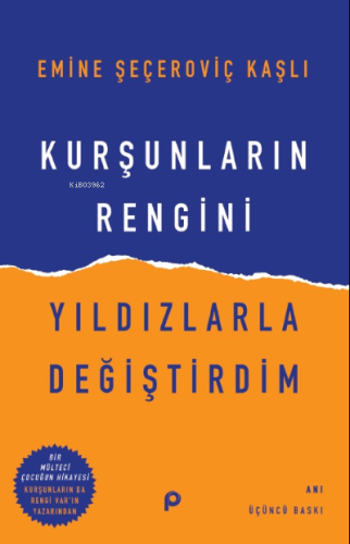 Kurşunların Rengini Yıldızlarla Değiştirdim