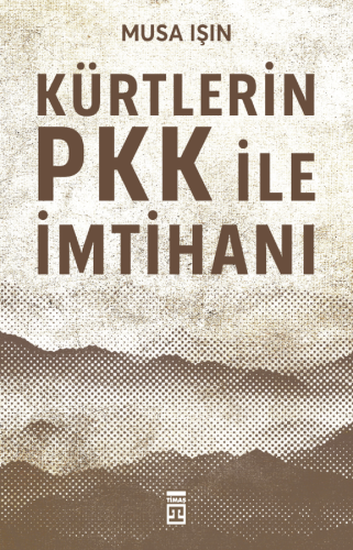 Kürtlerin Pkk ile İmtihanı