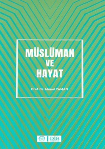 Müslüman ve Hayat