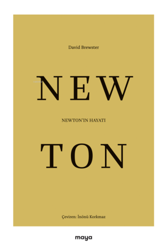 Newton'ın Hayatı;Fizikçi, Matematikçi, Astronom, Mucit, Simyacı, Teolog ve Filozof