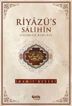 Riyâzü's Sâlihîn; Salihler Bahçesi