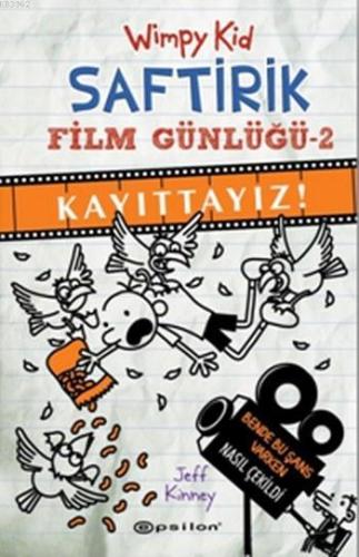 Saftirik Film Günlüğü 2; Kayıttayız!