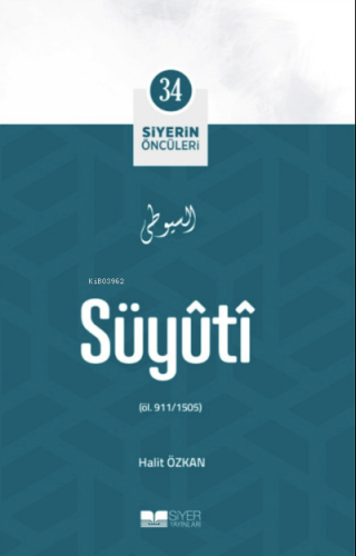 Süyuti ; Siyerin Öncüleri 34