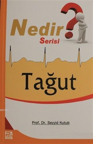 Tağut  (Nedir Serisi)