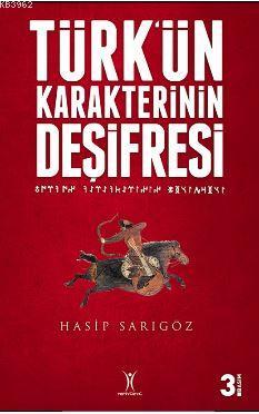 Türk'ün Karakterinin Deşifresi