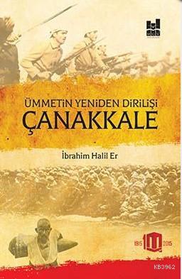 Ümmetin Yeniden Dirilişi Çanakkale